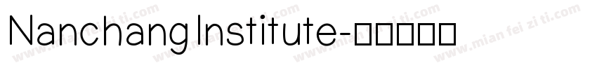 Nanchang Institute字体转换